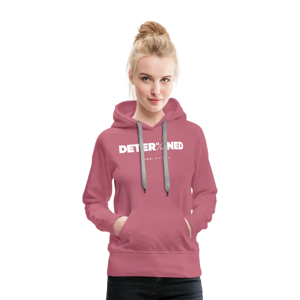 Determined- Women’s Premium Hoodie