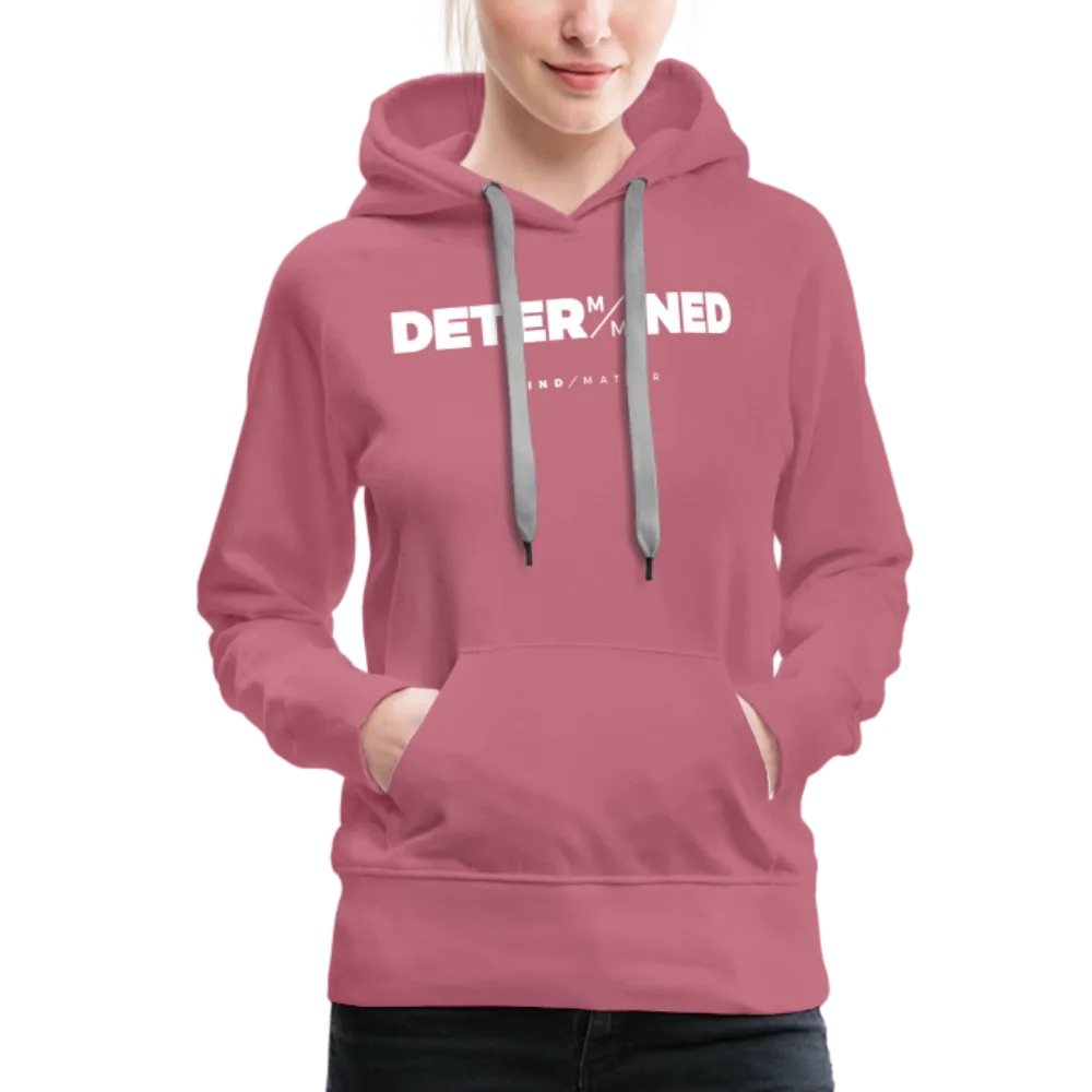 Determined- Women’s Premium Hoodie