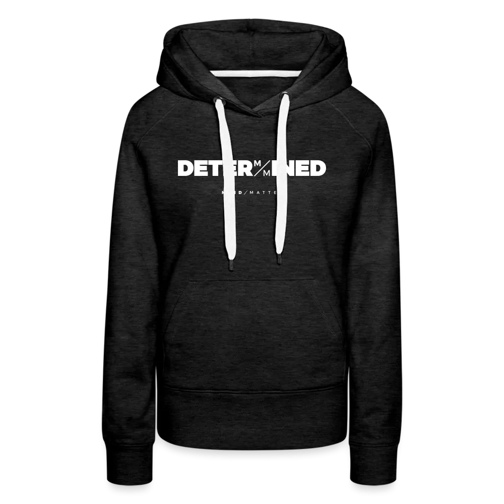 Determined- Women’s Premium Hoodie