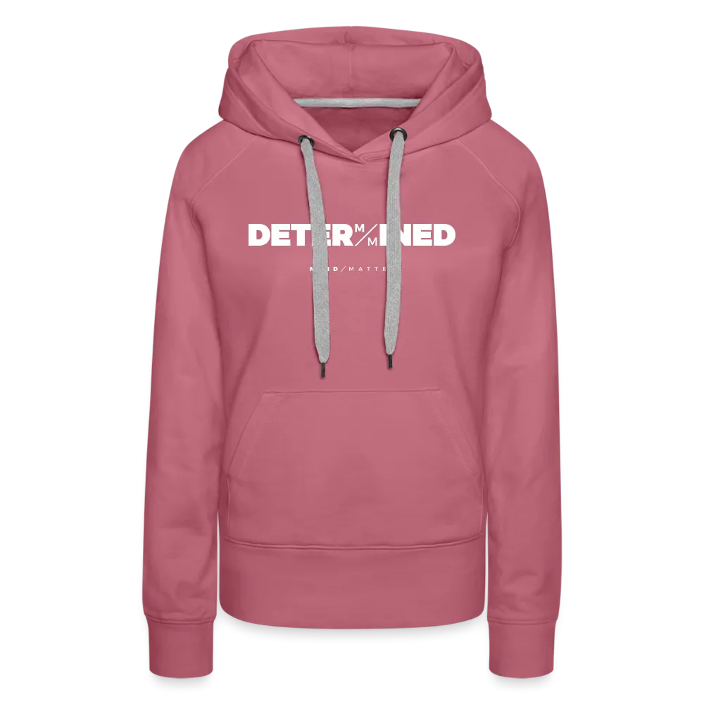 Determined- Women’s Premium Hoodie