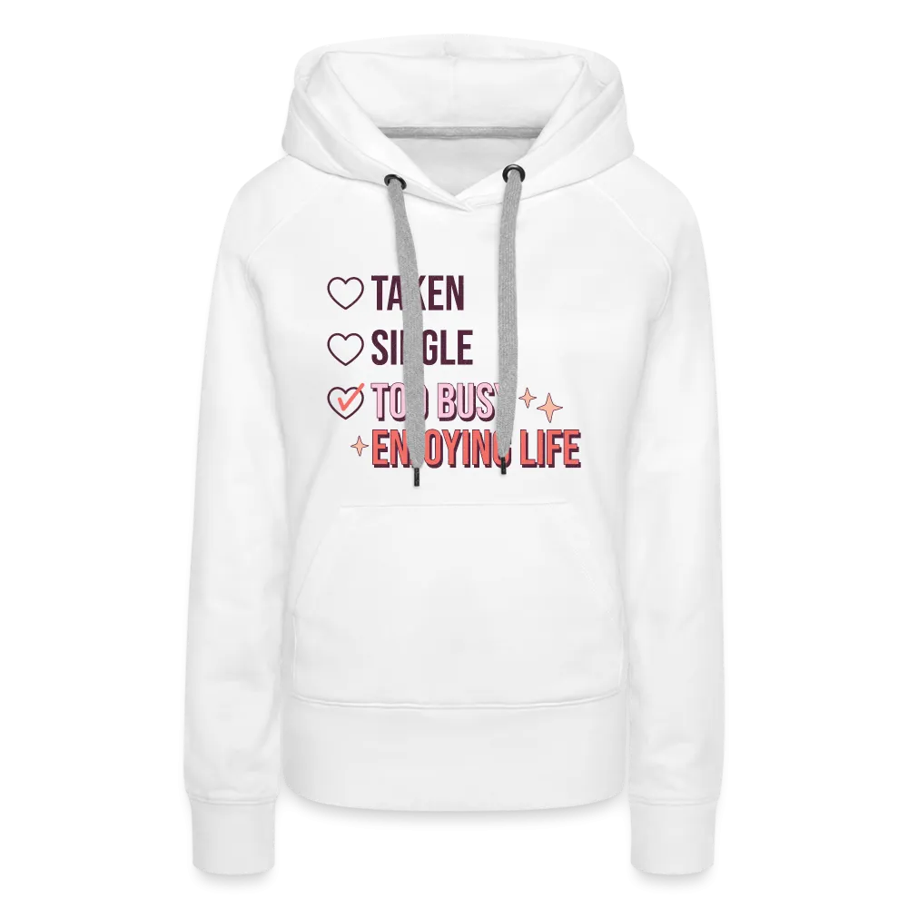 Enjoying Live Women’s Premium Hoodie