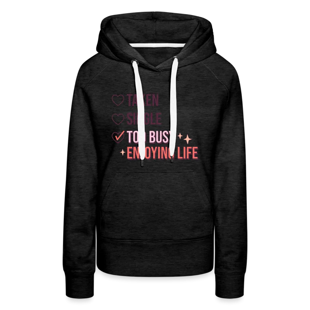 Enjoying Live Women’s Premium Hoodie
