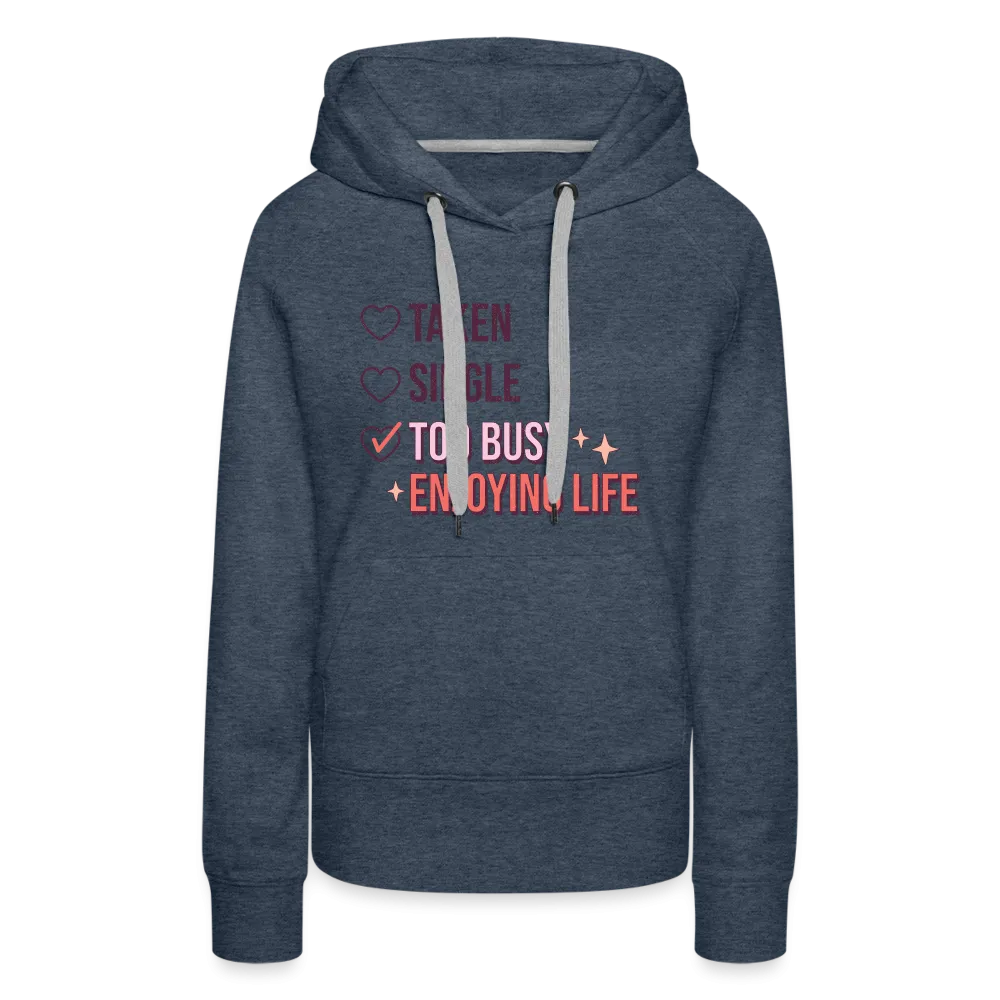 Enjoying Live Women’s Premium Hoodie