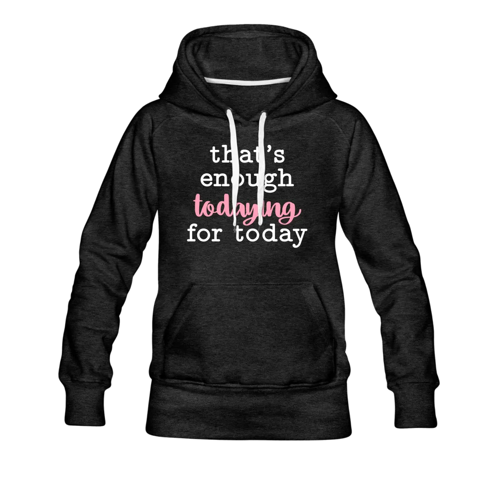 Enough Premium Hoodie