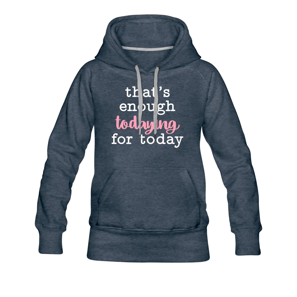 Enough Premium Hoodie