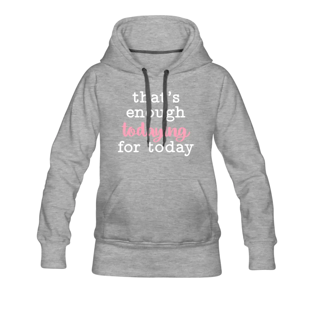 Enough Premium Hoodie