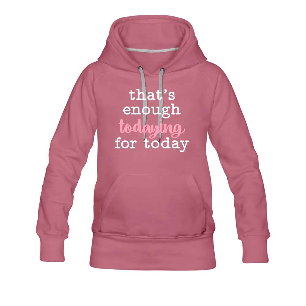 Enough Premium Hoodie