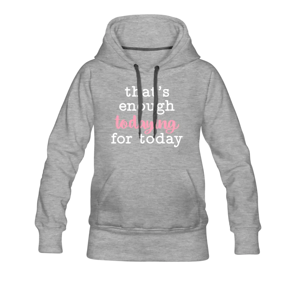 Enough Premium Hoodie