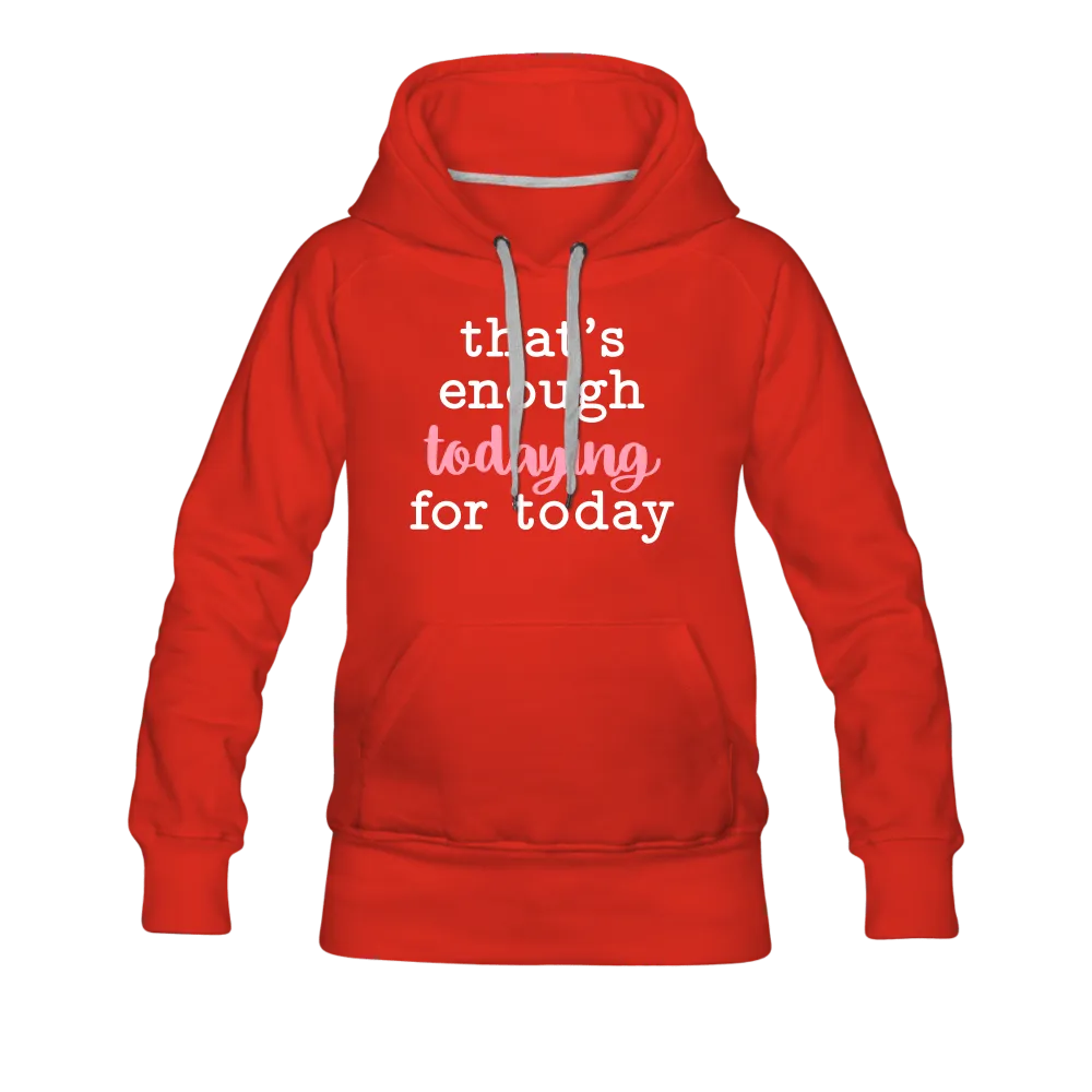 Enough Premium Hoodie
