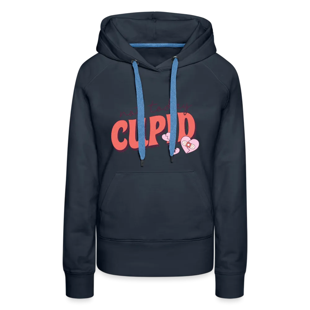 Not today Cupid Premium Hoodie