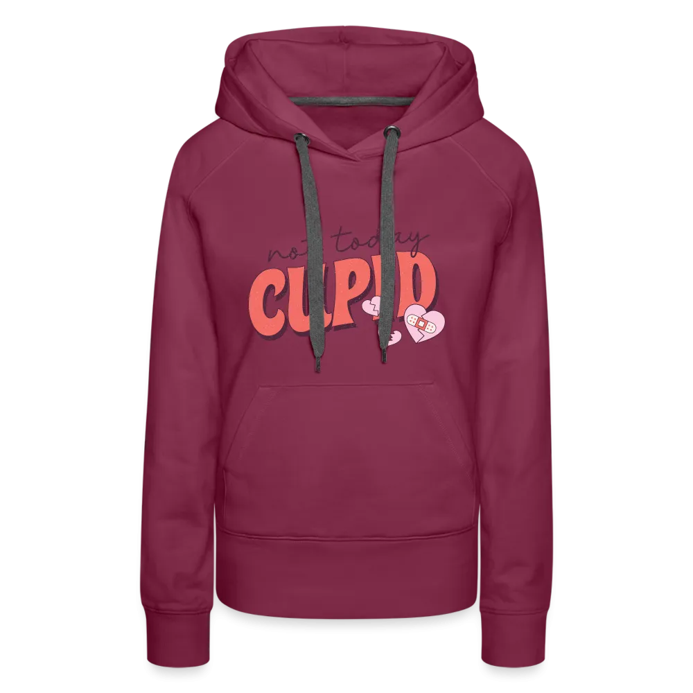 Not today Cupid Premium Hoodie