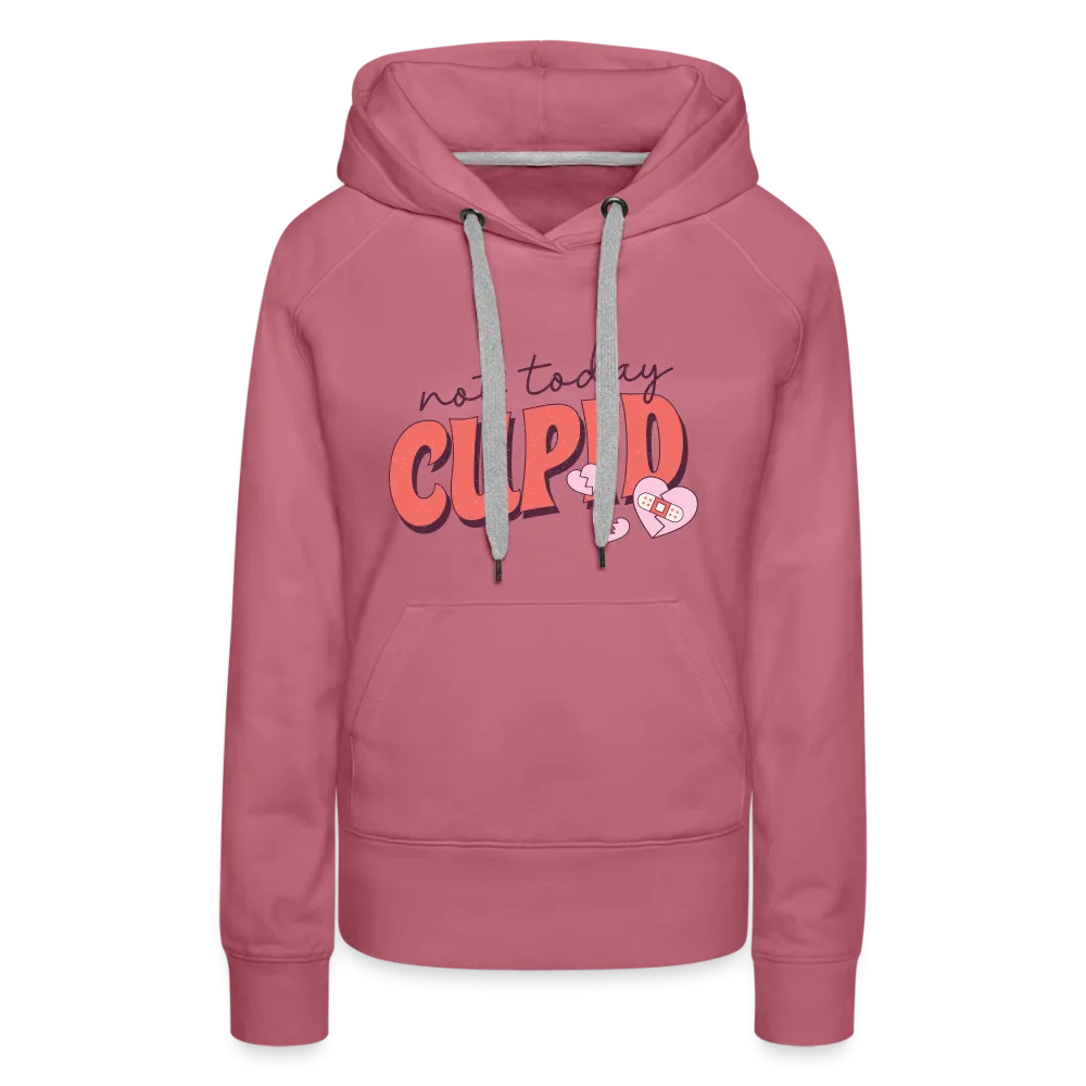Not today Cupid Premium Hoodie