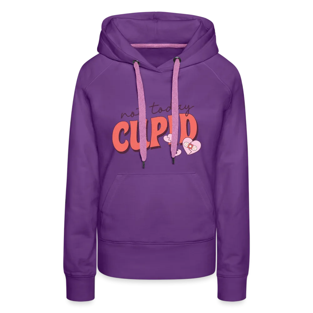 Not today Cupid Premium Hoodie