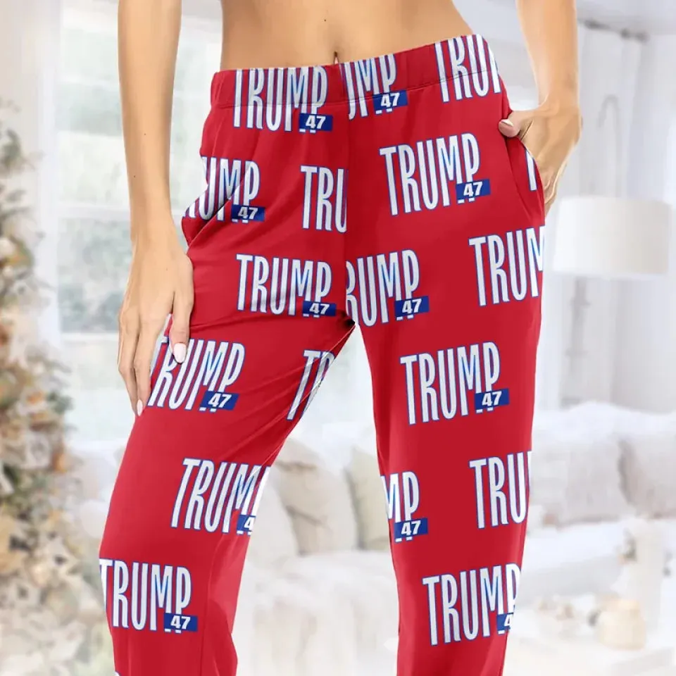 Proudly Support The Right President, No.47 Is Back - US Elections Pajama Pants - Gift For Conservative Supporters