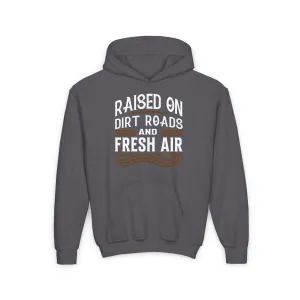 RAISED ON DIRT ROADS AND FRESH AIR YOUTH HOODIE